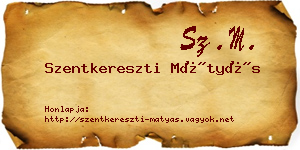 Szentkereszti Mátyás névjegykártya